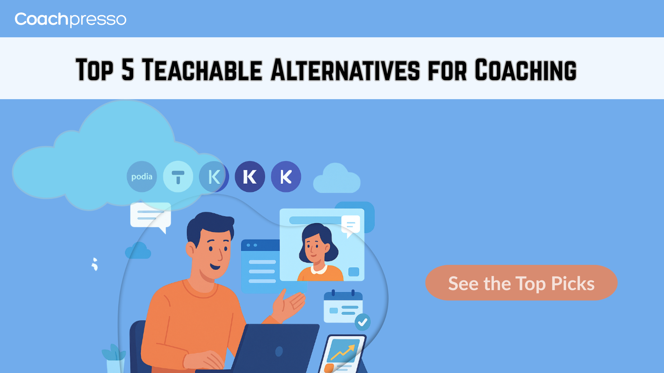Top 5 Teachable Alternatives for Coaches Who Want More Than Just Course Hosting